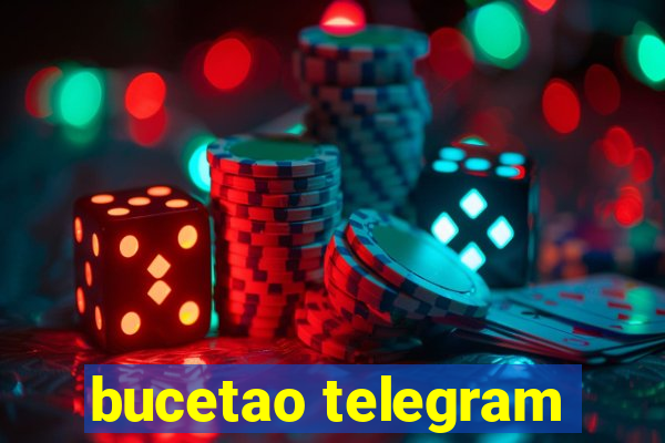 bucetao telegram